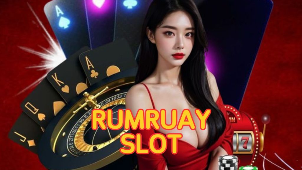 rumruay slot